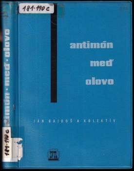 Jan Gajdoš: Antimón - Meď - Olovo