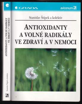 Antioxidanty a volné radikály ve zdraví a nemoci