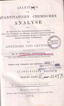 Antleitung zur Quantitativen Chemischen Analyse. Ersten Band (1. svazek)