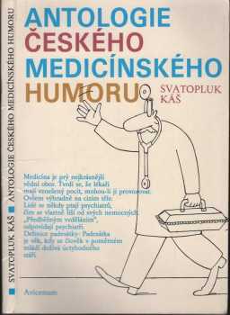 Svatopluk Káš: Antologie českého medicínského humoru