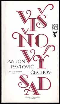 Anton Pavlovič Čechov: Višňový sad