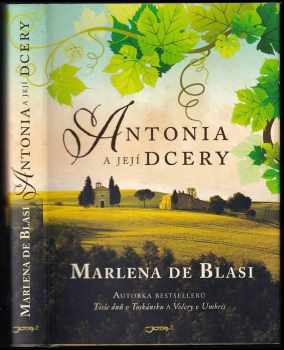 Marlena De Blasi: Antonia a její dcery