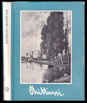 František Dvořák: Antonín Chittussi