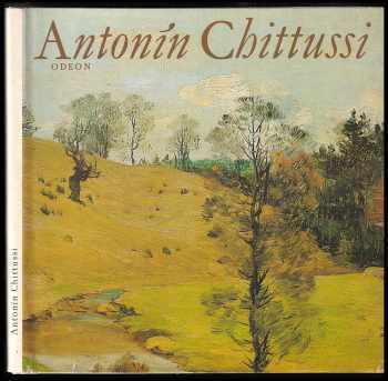 Jan Marius Tomeš: Antonín Chittussi