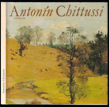 Jan Marius Tomeš: Antonín Chittussi