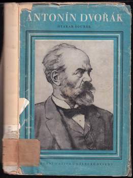 Otakar Šourek: Antonín Dvořák