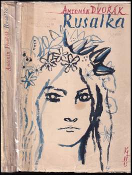Antonín Dvořák, Rusalka