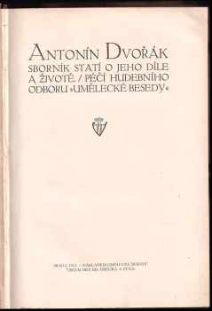 Antonín Dvořák: Antonín Dvořák : sborník statí o jeho díle a životě