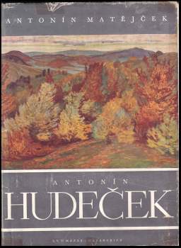 Antonín Matějček: Antonín Hudeček