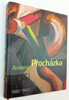 Antonín Procházka 1882-1945