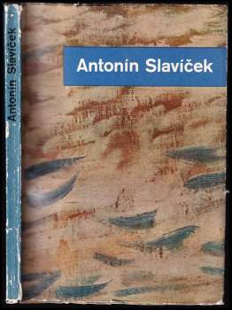 Antonín Slavíček 1870-1910