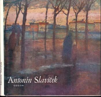 Jan Marius Tomeš: Antonín Slavíček