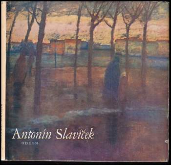Jan Marius Tomeš: Antonín Slavíček