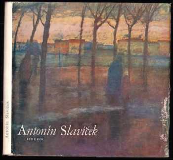 Jan Marius Tomeš: Antonín Slavíček