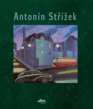 Antonín Střížek