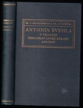 Antonín Švehla v dějinách Českoslovanské strany agrární