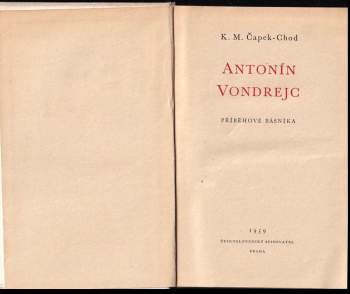 Karel Matěj Čapek Chod: Antonín Vondrejc