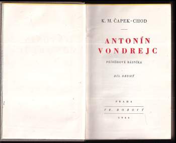 Karel Matěj Čapek Chod: Antonín Vondrejc : příběhové básníka