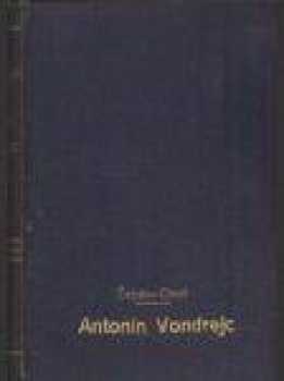 Karel Matěj Čapek Chod: Antonín Vondrejc