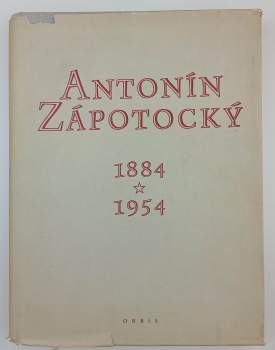 Antonín Zápotocký 1884-1954