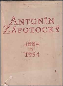 Antonín Zápotocký 1884-1954