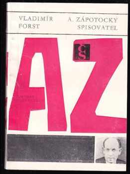 Vladimír Forst: Antonín Zápotocký - spisovatel