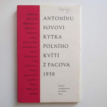 Antonínu Sovovi kytka polního kvítí z Pacova 1958