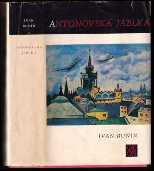 Ivan Aleksejevič Bunin: Antonovská jablka