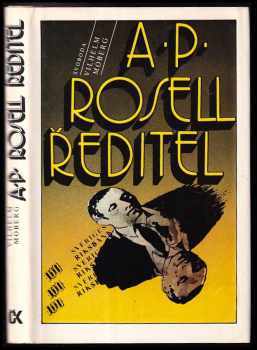 A.P. Rosell, ředitel