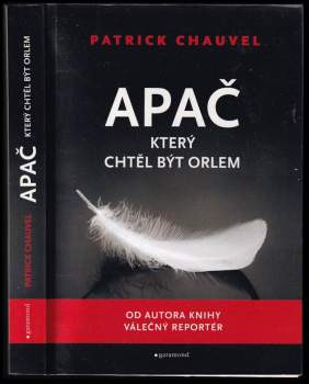 Apač, který chtěl být orlem