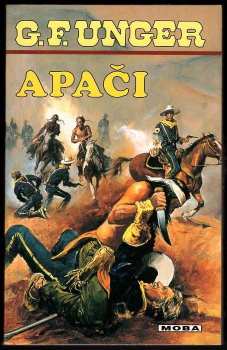 Gert F Unger: Apači