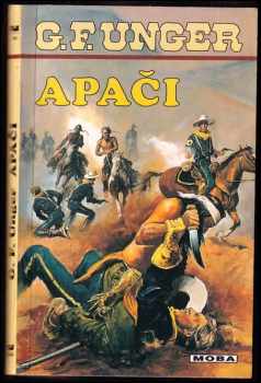Gert F Unger: Apači