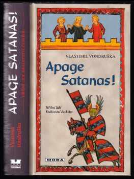 Apage, Satanas! - Vlastimil Vondruška (2016, MOBA) - ID: 1892545