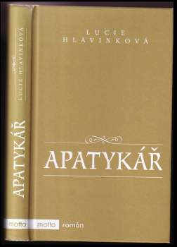 Lucie Hlavinková: Apatykář