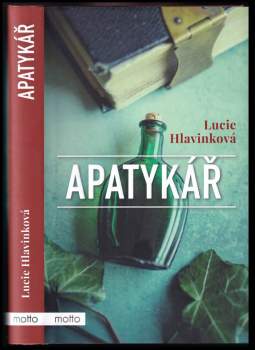 Lucie Hlavinková: Apatykář