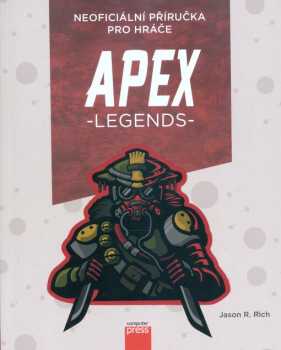 Neoficiální příručka pro hráče APEX Legends