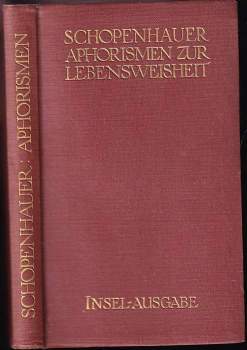 Arthur Schopenhauer: Aphorismen zur Lebensweisheit