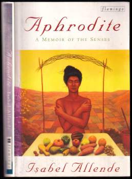 Aphrodite, A Memoir of the Senses