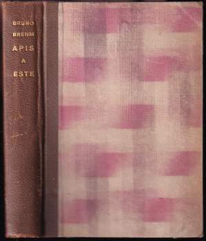 Bruno Brehm: Apis a Este