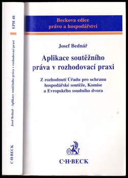 Aplikace soutěžního práva v rozhodovací praxi