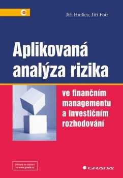 Aplikovaná analýza rizika ve finančním managementu a investičním rozhodování
