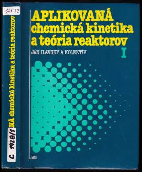 Aplikovaná chemická kinetika a teória reaktorov