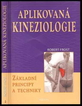 Robert Frost: Aplikovaná kineziologie