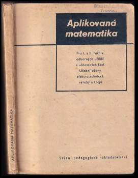 Aplikovaná matematika pro 1. a 2. ročník odborných učilišť a učňovských škol