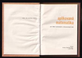 Alfons Bašta: Aplikovaná matematika pro řešení technických a ekonomických úloh