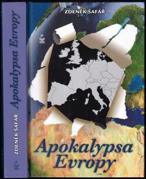 Zdeněk Šafář: Apokalypsa Evropy