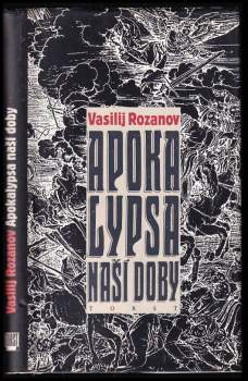 Vasilij Vasil'jevič Rozanov: Apokalypsa naší doby
