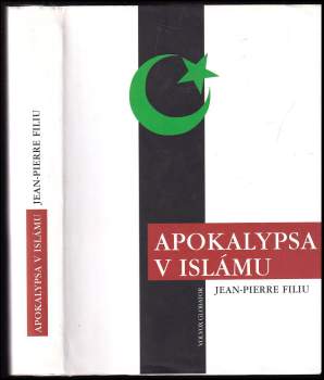 Jean-Pierre Filiu: Apokalypsa v islámu