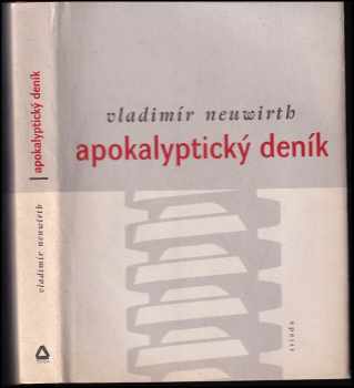 Vladimír Neuwirth: Apokalyptický deník