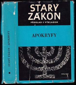 Apokryfy zvané též Knihy deuterokanonické nebo nekanonické